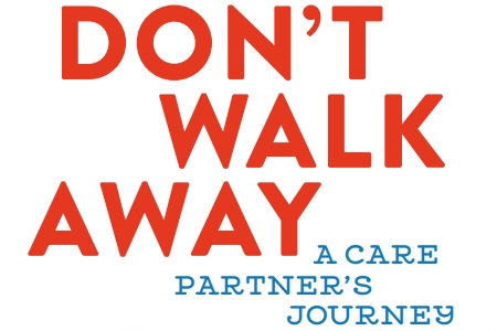 Don't Walk Away from Alzheimer's